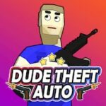 Dude Theft Auto